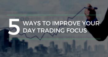 Day trading focus