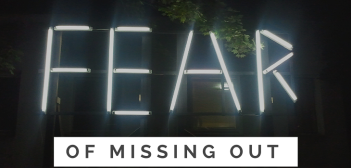 Fear of missing out